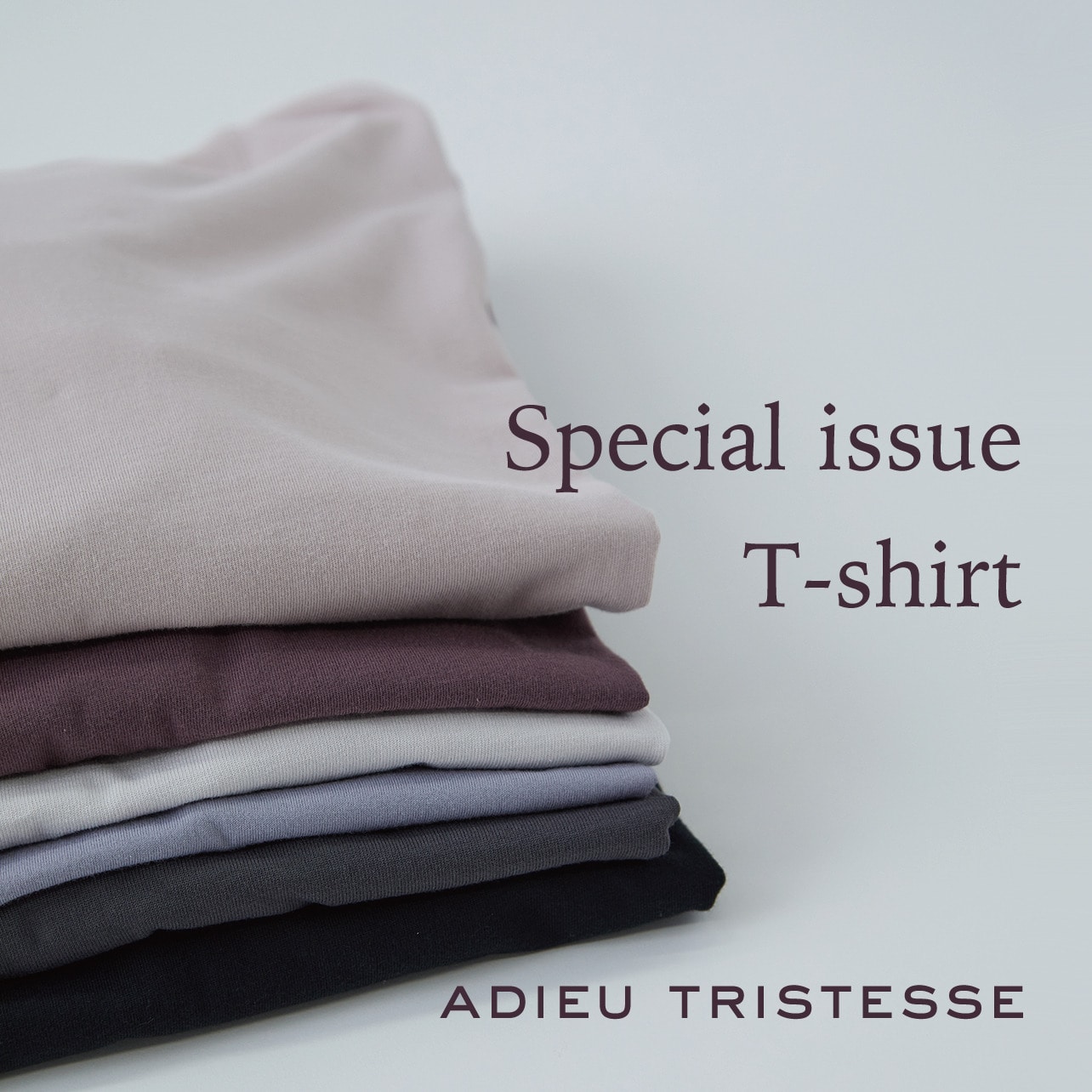 【ADIEU TRISTESSE】Special　Issue　T-shirt
