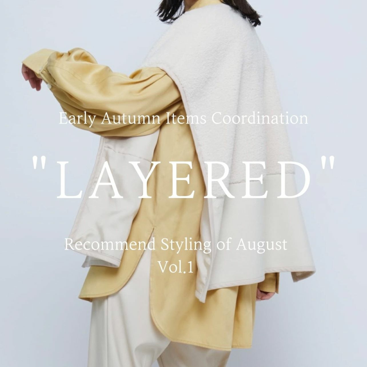 Recommend Styling of August Vol.1 "LAYERED"