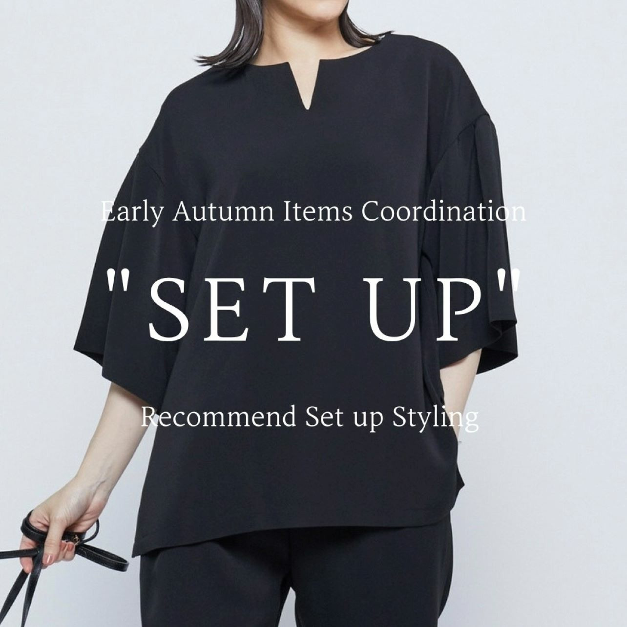 Recommend Styling of August Vol.3 "SET UP"