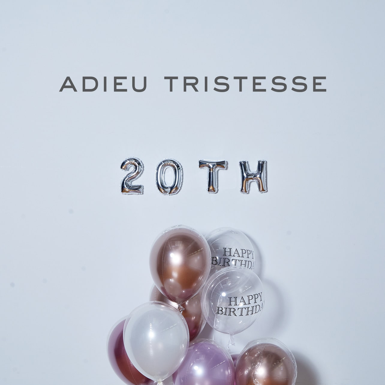 「ADIEU TRISTESSE 20th Anniversary」