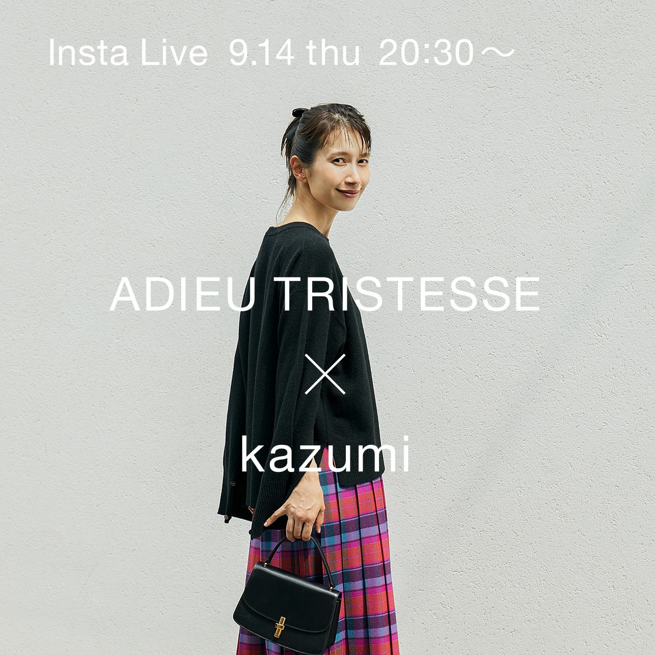 ADIEU TRISTESSE × kazumi Insta Live