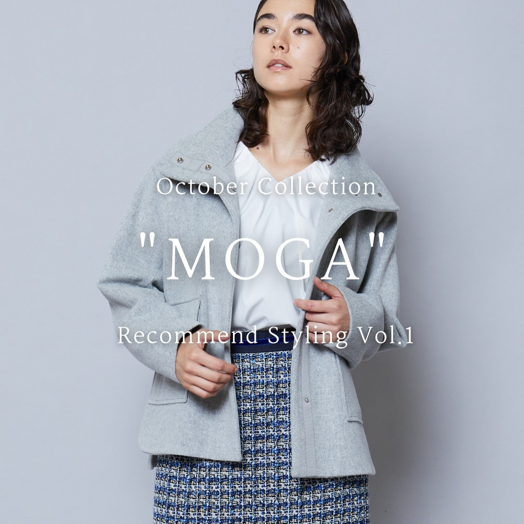 October Collection "MOGA " Recommend Styling Vol.1