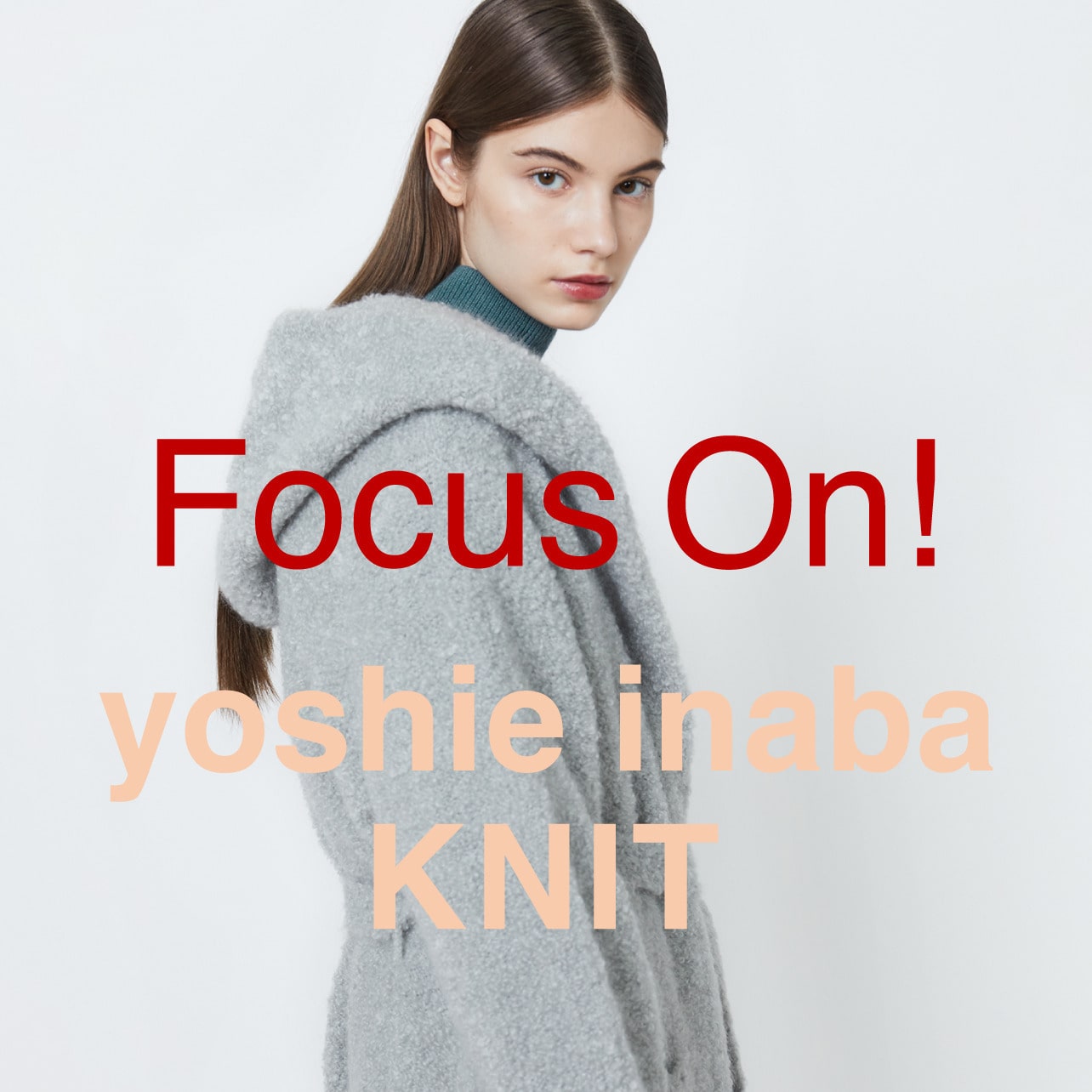 Focus On!  『yoshie inaba's Knit』
