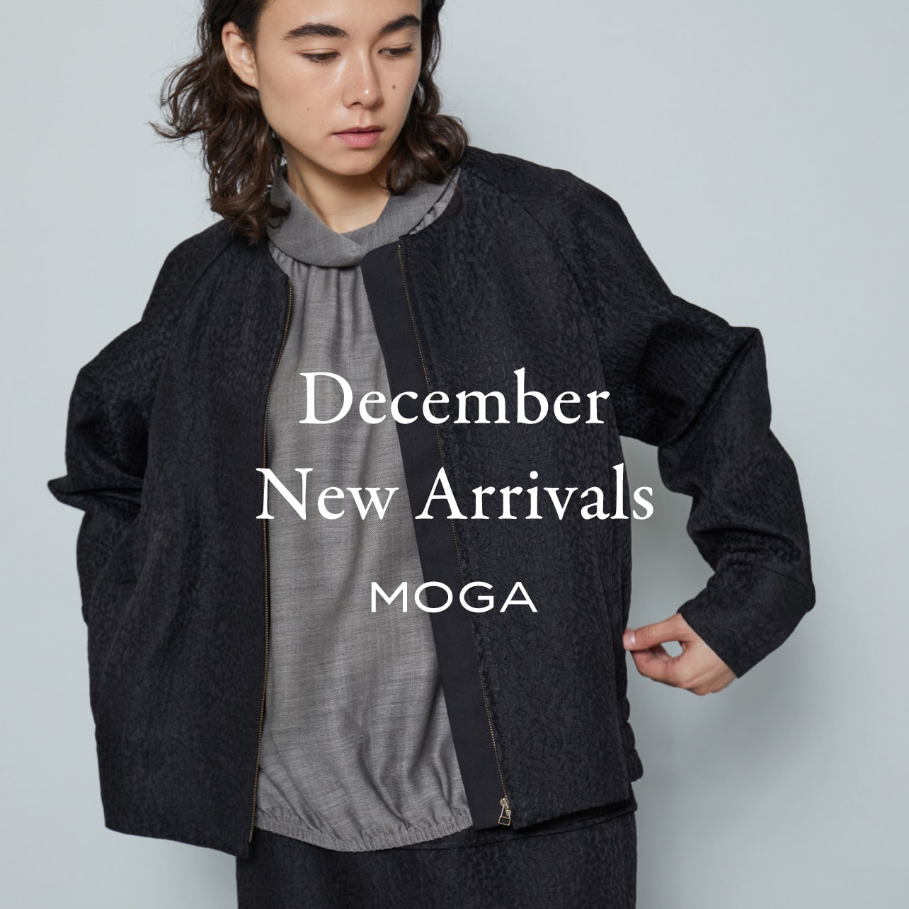 MOGA December New Arrivals