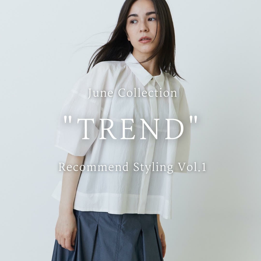 June Collection TREND Recommend Styling Vol.1