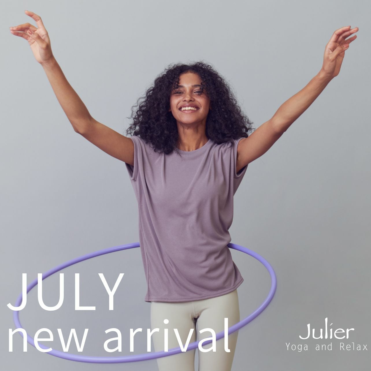 July NEW ARRIVAL
