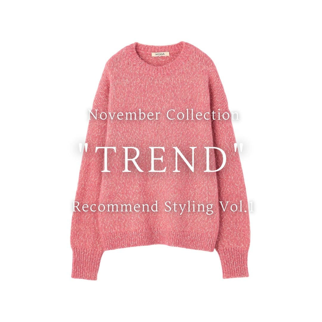 November Collection TREND Recommend Styling Vol.1