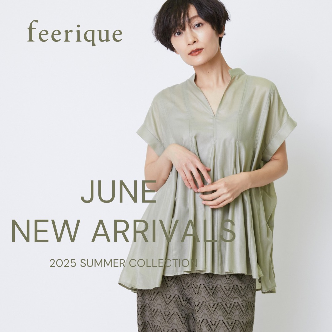 feerique June New Arrivals																												