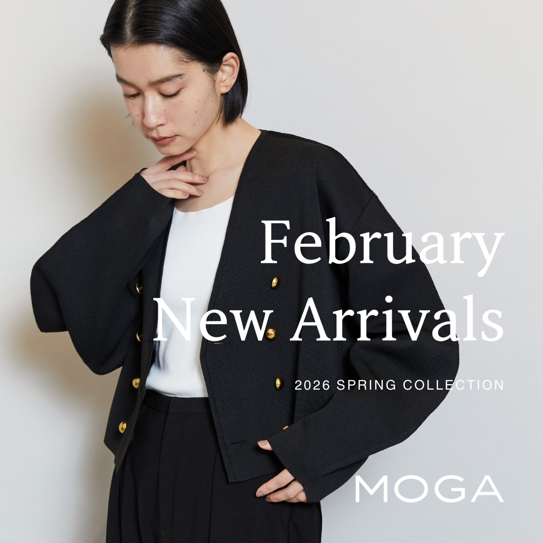 MOGA February New Arrivals