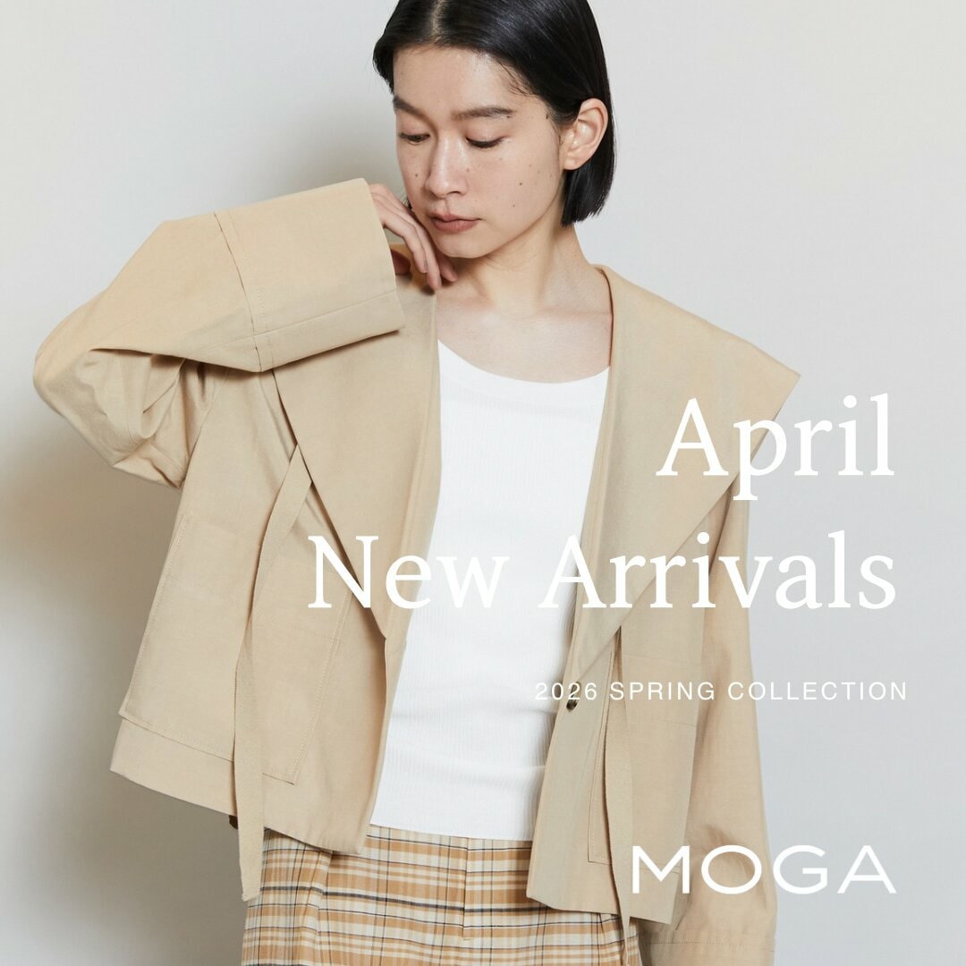 MOGA April New Arrivals