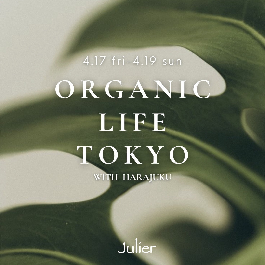 ORGANIC LIFE TOKYO 2026